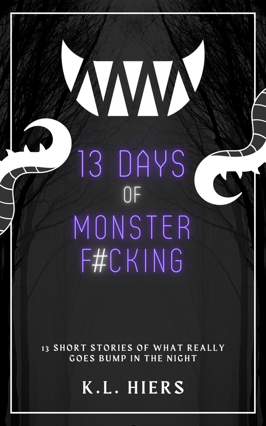 13 Days of Monster F#cking: Volume 1 EBOOK