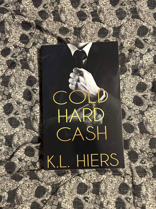 Cold Hard Cash - Signed Copy